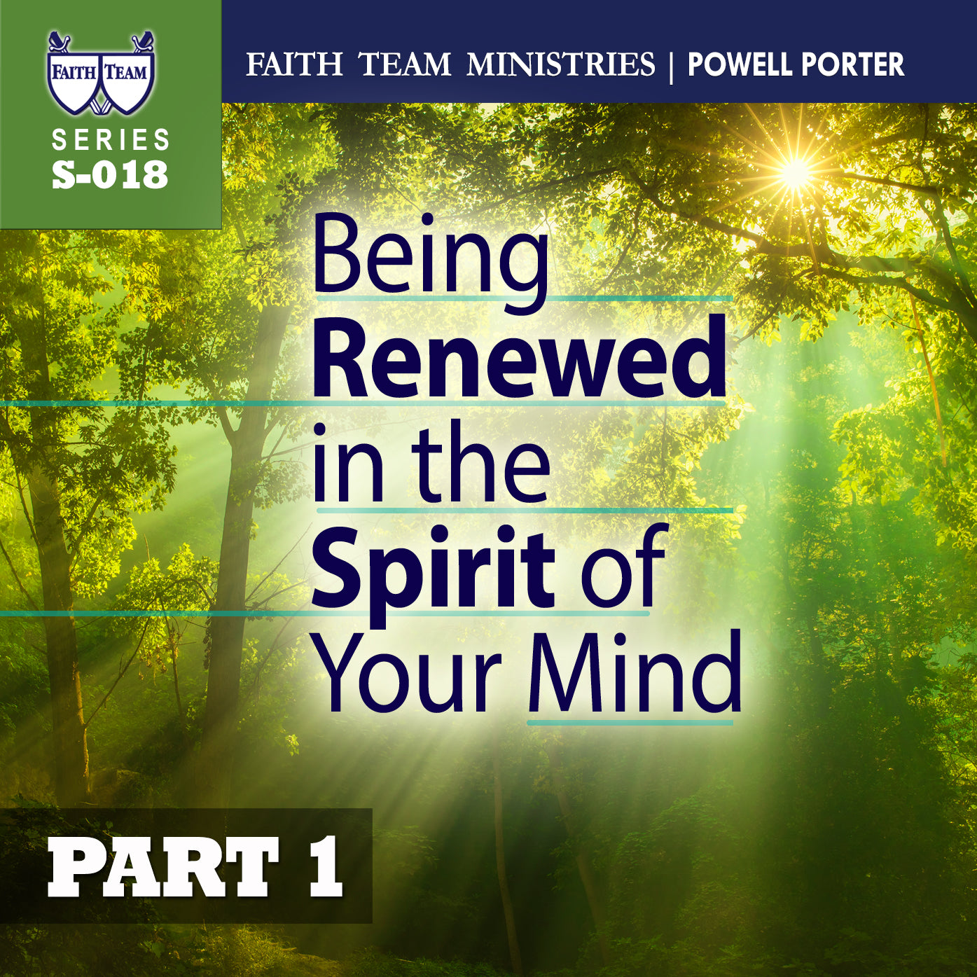 Being Renewed in the Spirit of Your Mind part 1B