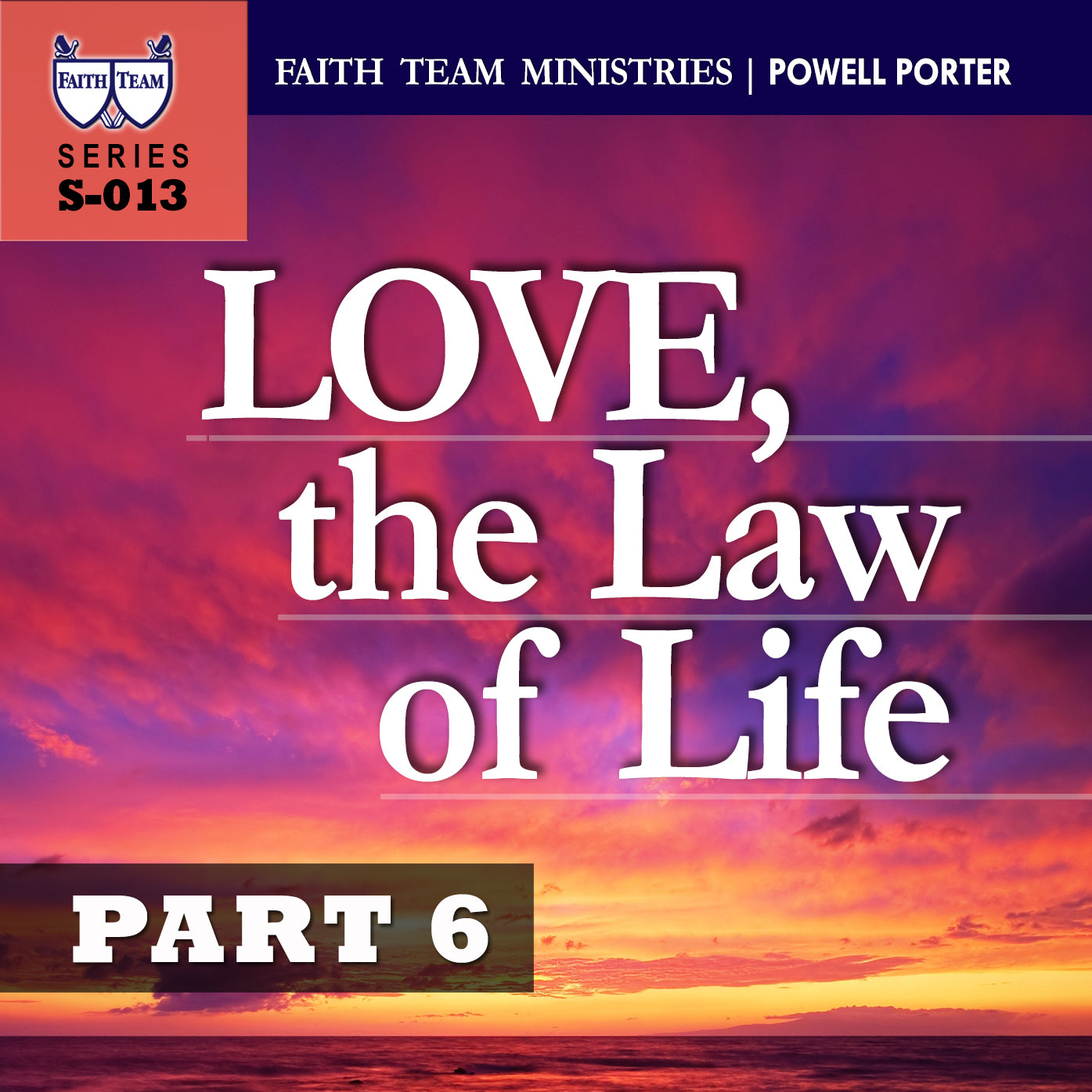 LOVE - THE LAW OF LIFE | Part 6: The Law Of Life