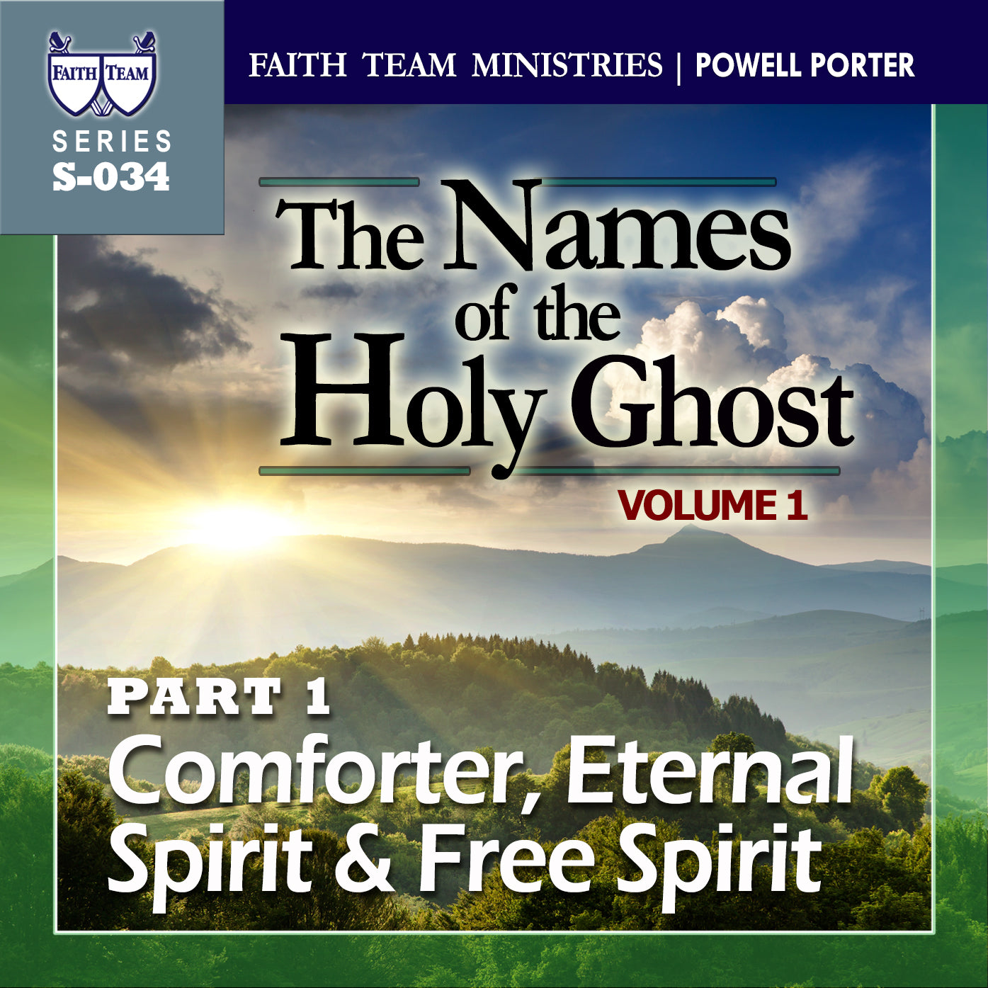 THE NAMES OF THE HOLY GHOST VOL1 | Part 1: The Comforter, Eternal Spirit, And Free Spirit