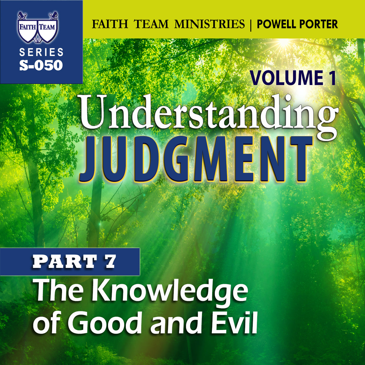 UNDERSTANDING JUDGMENT VOL.1 | Part 7: The Knowledge Of Good And Evil