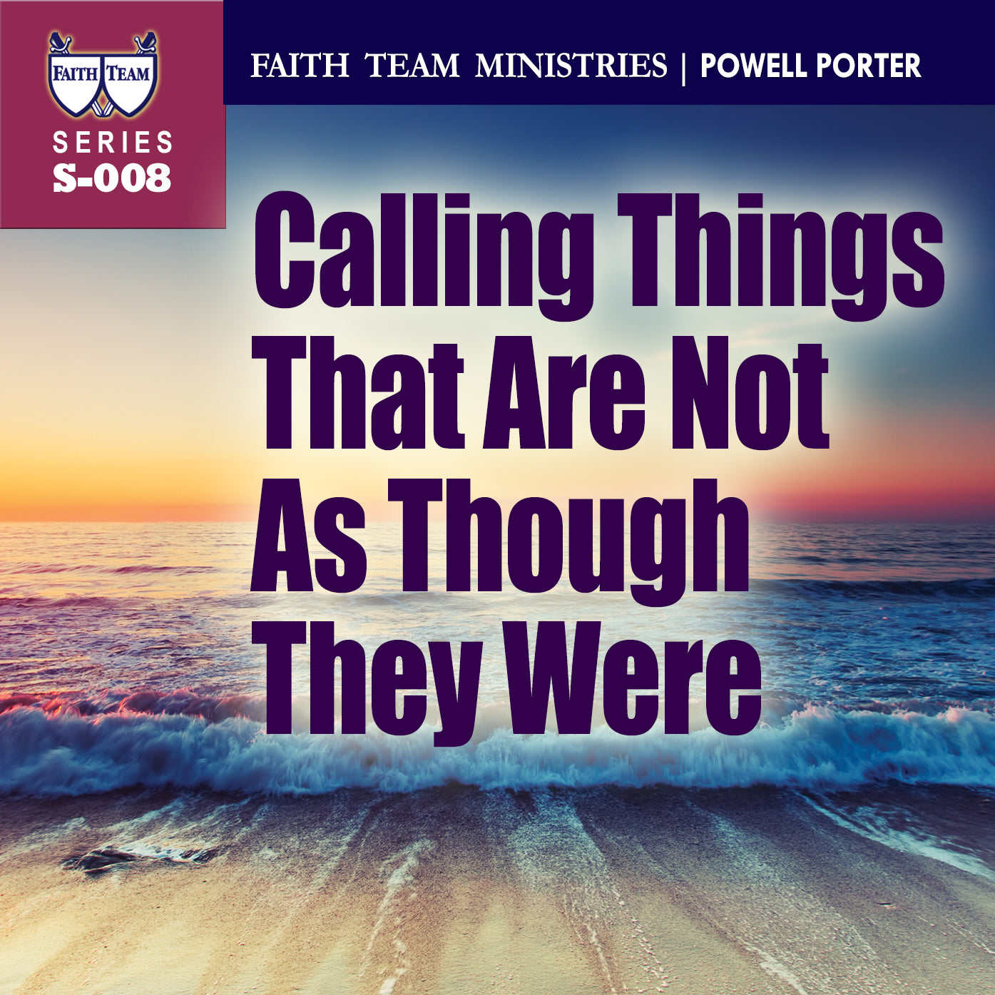 Calling Things That Are Not As Though They Were