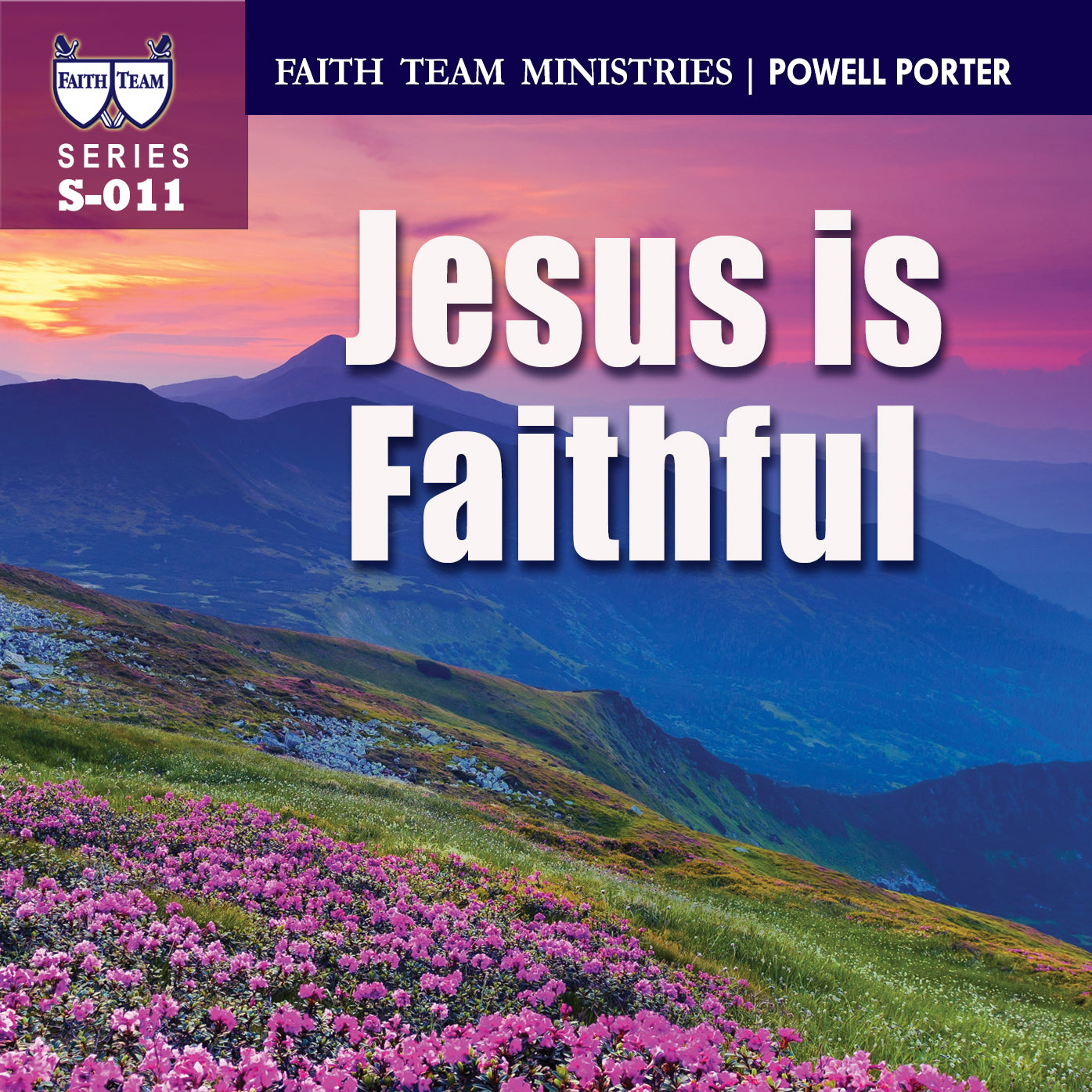 Jesus Is Faithful