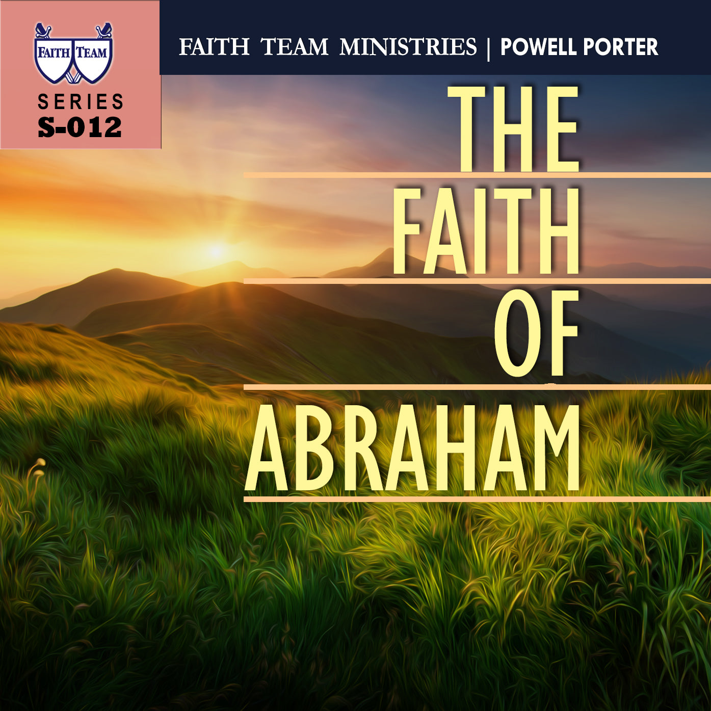 The Faith Of Abraham