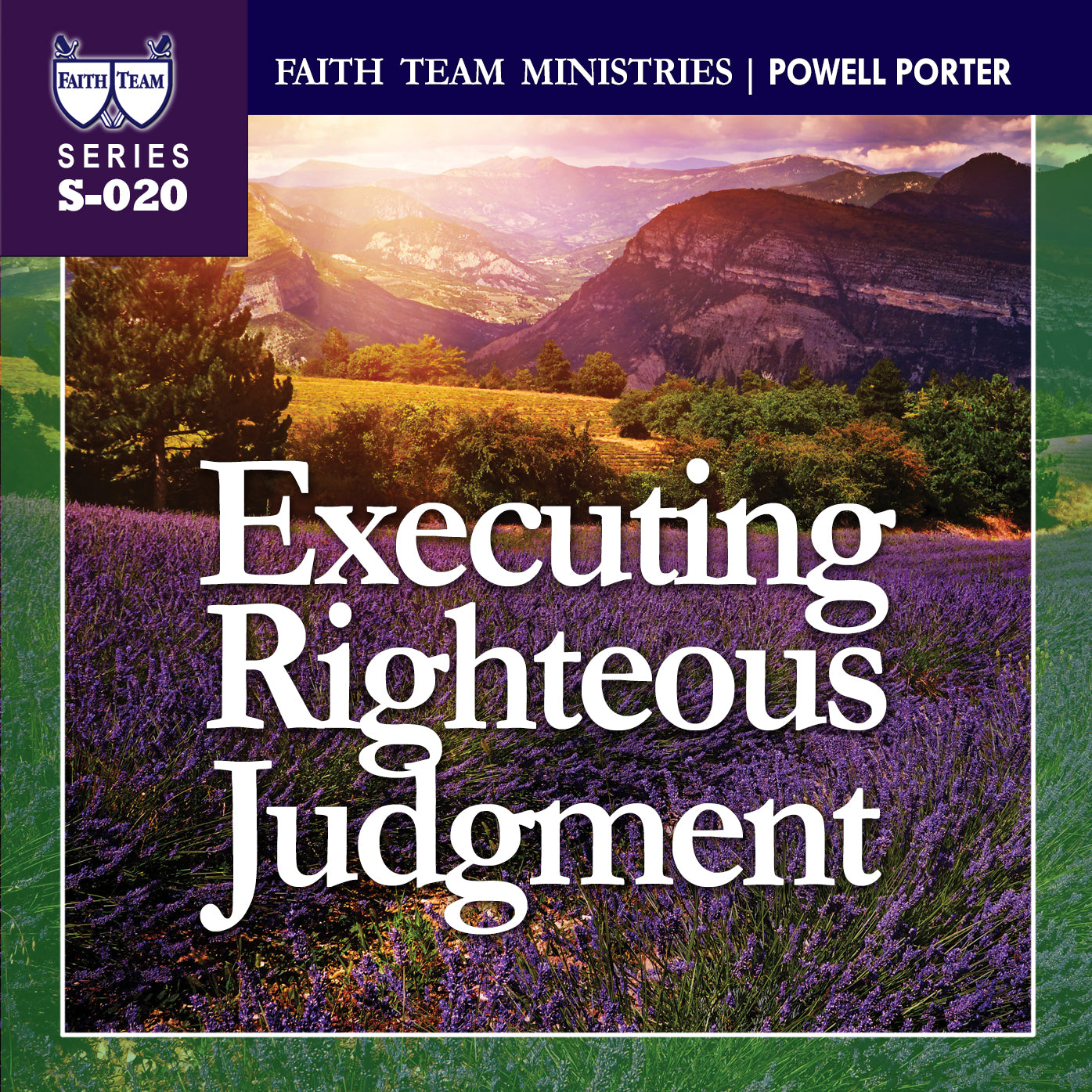Executing Righteous Judgment