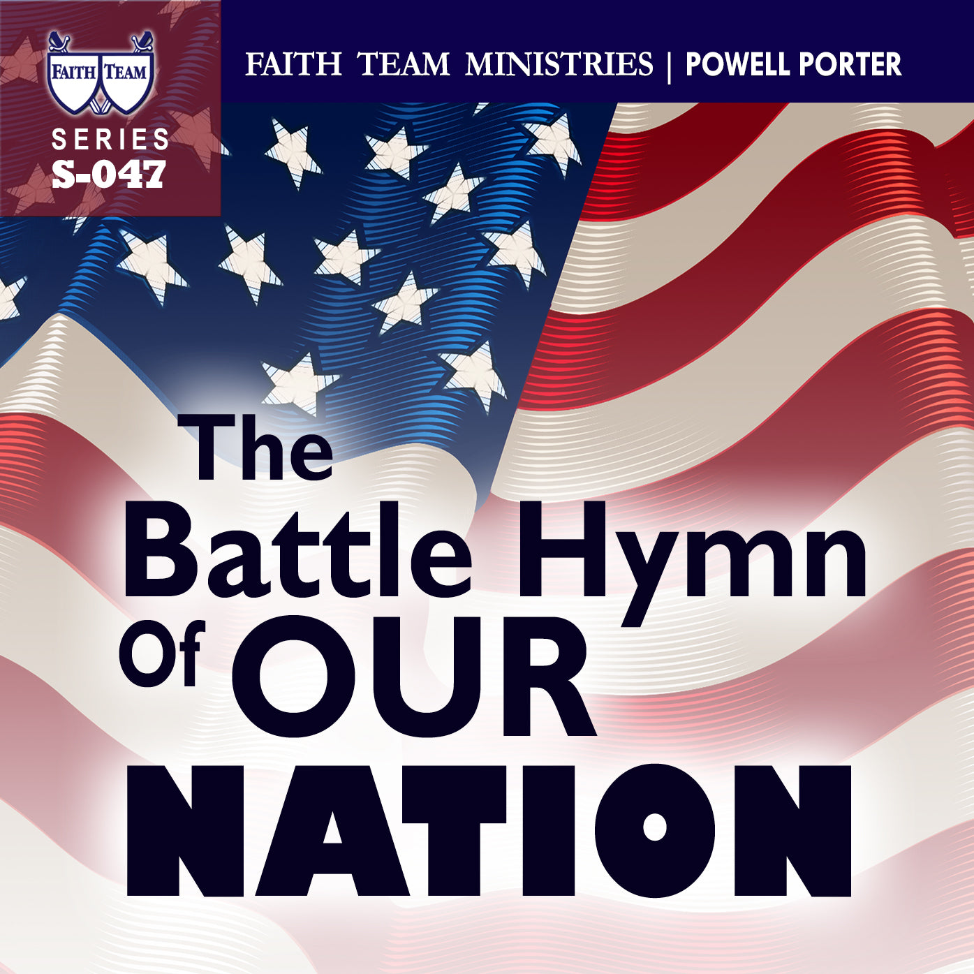 The Battle Hymn Of Our Nation