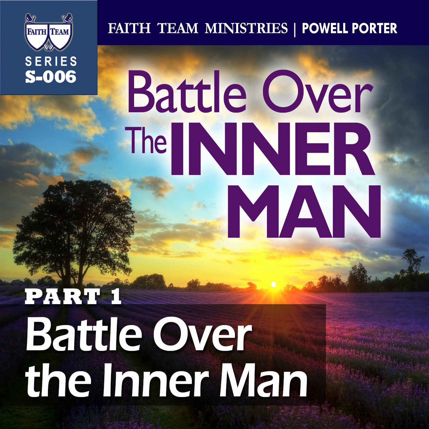 Battle Over the Inner Man part 1