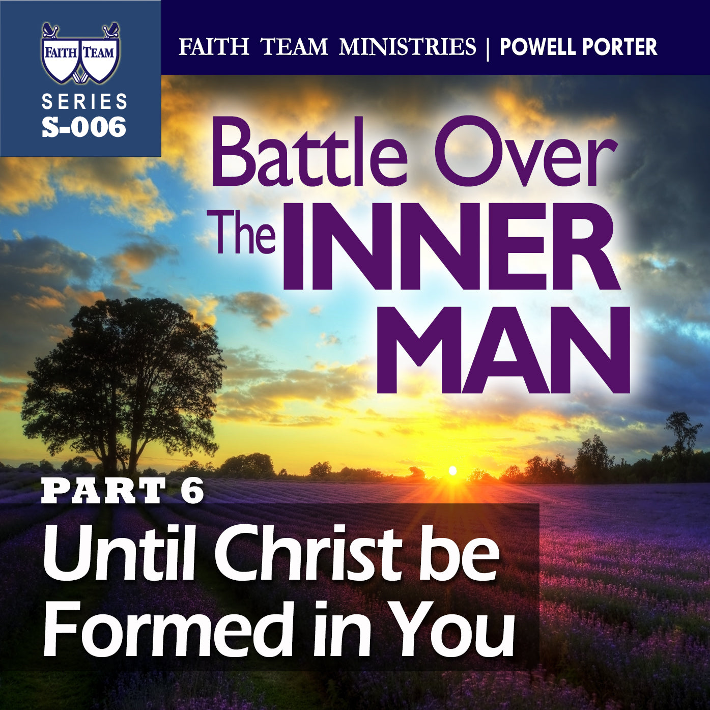 Until Christ Be Formed in You part 1