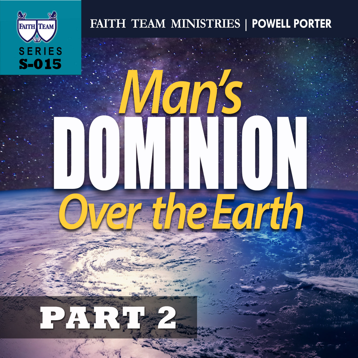 MAN’S DOMINION OVER THE EARTH | Part 2: Man's Dominion Over The Earth (1/2)