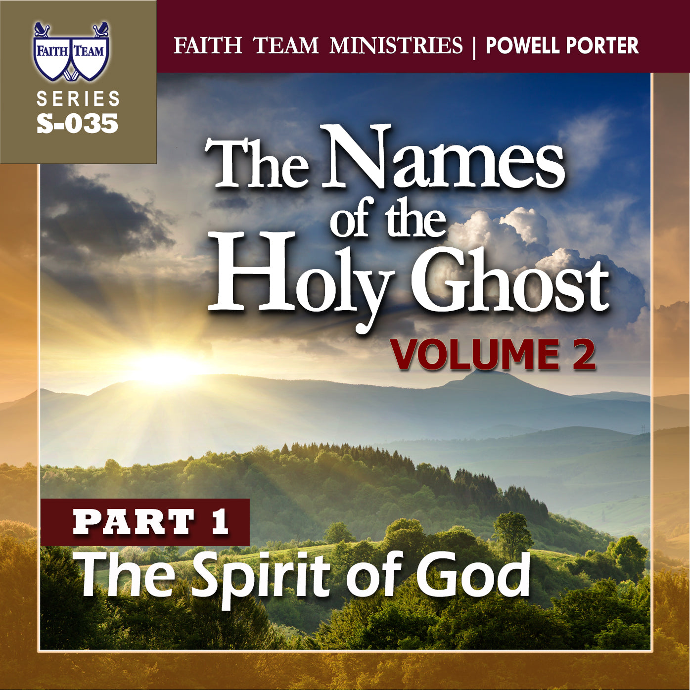 THE NAMES OF THE HOLY GHOST VOL 2 | Part 1:  The Spirit Of God
