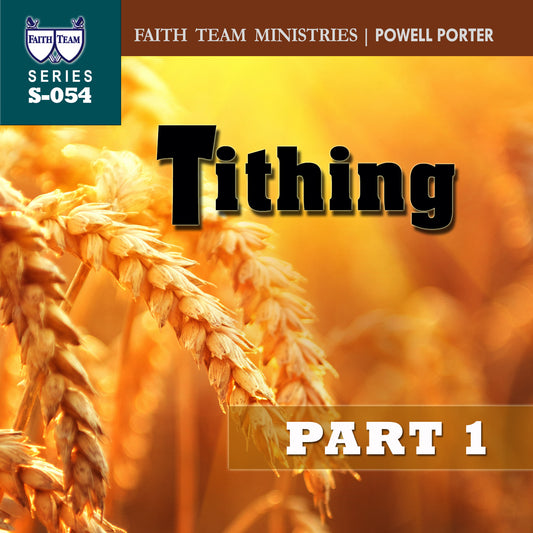 TITHING | Part 1: Tithing